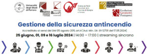 Gestione della sicurezza antincendio 25 giugno 01,09,16 luglio