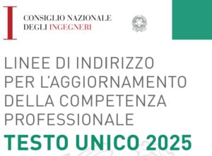 Approvazione Linee di Indirizzo per l’Aggiornamento della Competenza Professionale – Testo Unico 2025