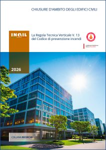 Pubblicazione quaderno tecnico “Chiusure d’ambito degli edifici civili – La Regola Tecnica    Verticale V.13 del Codice di prevenzione incendi”
